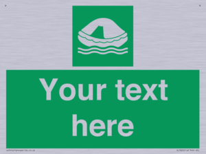 Custom sign safe condition Liferaft